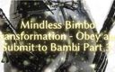 Goddess Misha Goldy: Mindless Bimbo Transformation - Obey and Submit to Bambi Part 3