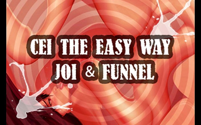 Camp Sissy Boi: AUDIO ONLY- CEI the easy way JOI funnel