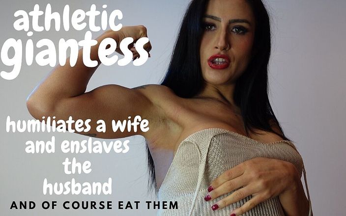 AnittaGoddess: Fit giantess humiliates and eats wife