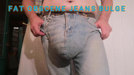Monster_Meat_: Fat obscene jeansbulging