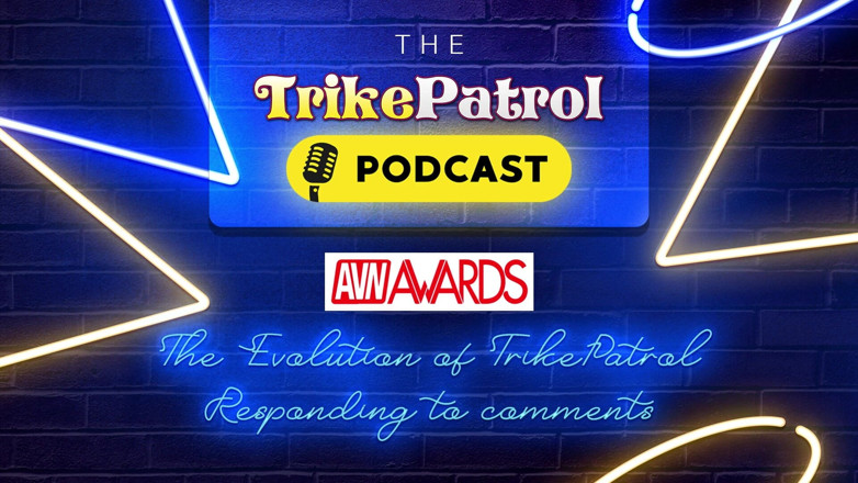 TrikePatrol Podcast: Trikepatrol podcast - Avn, 19 jaar patrouilles + reageren op opmerkingen