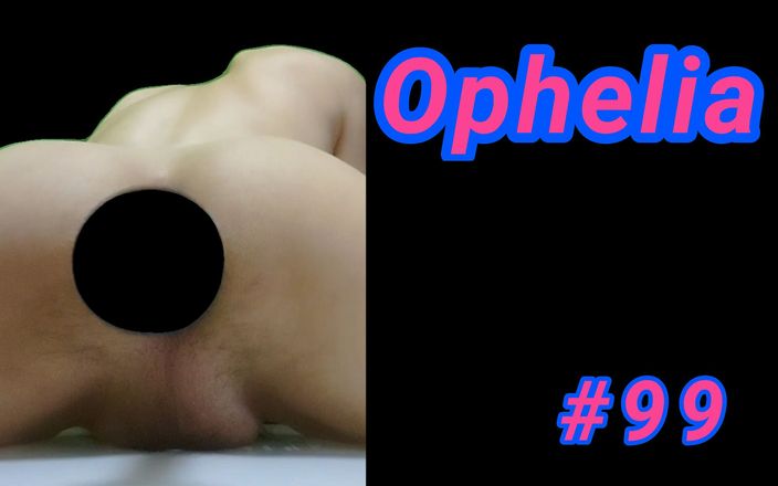 Ophelia: Ophelia #99