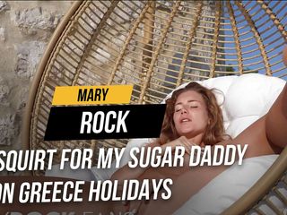 Mary Rock: Squirt for my sugar daddy on Greece holidays