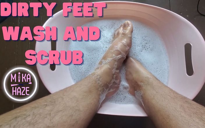 Mika Haze: Big dirty feet wash and scrub