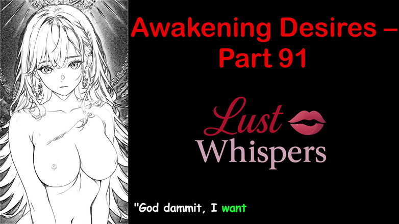 LustWhispers: Uyanış arzuları - bölüm 91 - altyazılı İngilizce sesli hikaye