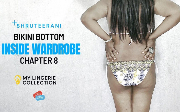 Shruteerani's shorts: अलमारी के अंदर - अध्याय 8