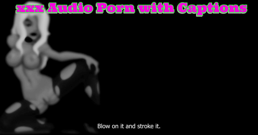 Porn with Captions: Solo audio: audio porno con subtítulos auto chupando para principiantes