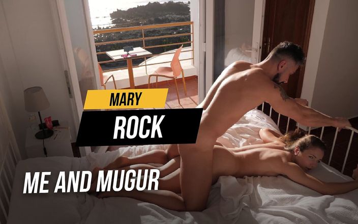 Mary Rock: Mary Rock et Mugur