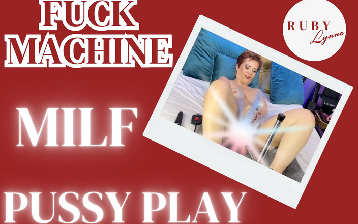 Ruby Lynne: Fuck Machine - miLF gioca con la figa