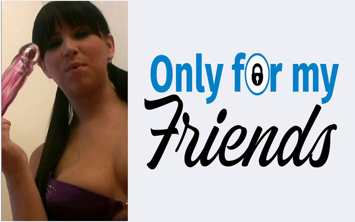 Only for my Friends: Chloe James的第一部色情片，一个大黑头发的18岁荡妇用成人玩具享受和自慰