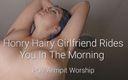 Freya Reign: Hairy Horny Girlfriend Rides You in the Morning POV Armpit...