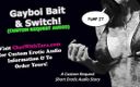 Dirty Words Erotic Audio by Tara Smith: Gayboi Bait &amp;amp; Switch Custom Request Fetish Erotic Audio Short Story...