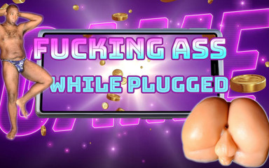 Blkbamaboi73: Fucking Ass Deep and Hard While Plugged/ Multiple Orgasms