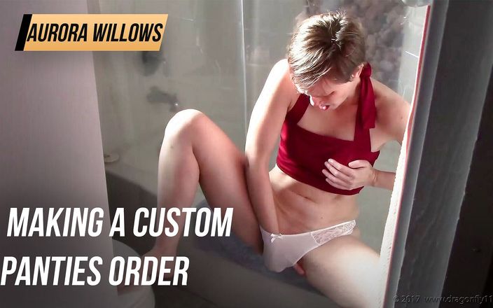Aurora Willows large labia: Making a custom panties order