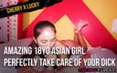 Cherry X lucky: Дивовижна 18-річна азіатська дівчина ідеально піклується про свій член
