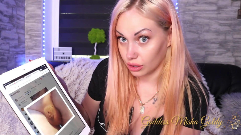 Goddess Misha Goldy: SPH cock rating! (Custom) Smallest dicklet yet!!!