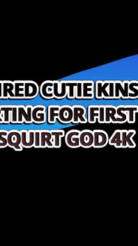 Curly-haired Cutie Kinsley Eden Laughs When Squirting for First Time - Squirt God 4K