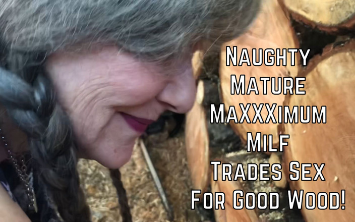 MaXXXimumMilf: Traviesa Madura Maxxximummilf Intercambia Sexo Por Buena Madera