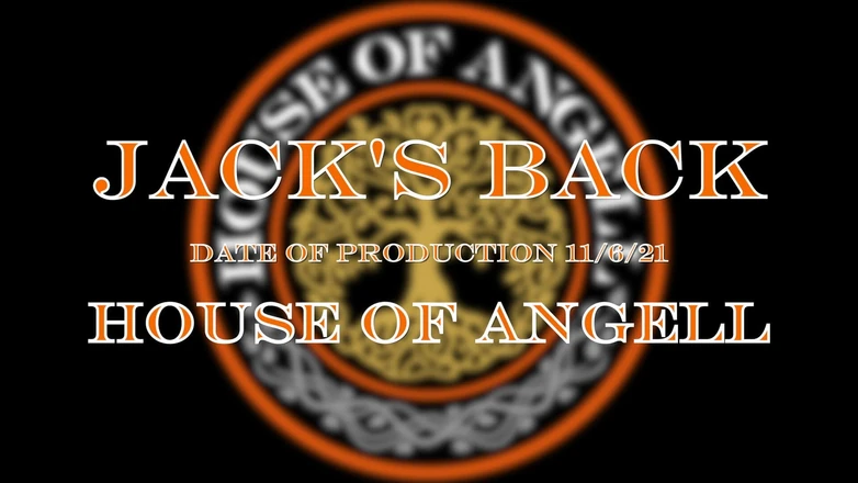 House of Angell: Spatele lui Jack