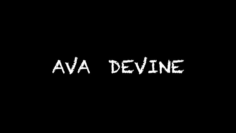 Estelle and Friends: Ava Devine loves deep throats and gets her ass split (4K)