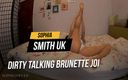 Sophia Smith UK: Dirty talking brunette JOI