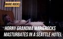 Marie Rocks, 60+ GILF: Napalona babcia MarieRocks masturbuje się w hotelu w Seattle