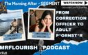 The Flourish XXX: Mrflourish segmento di podcast: anna Cummings da guardatrice di correzione...