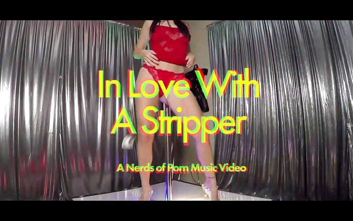 Nerds Of Porn: Apaixonado por uma stripper: um nerd de vídeo de música...