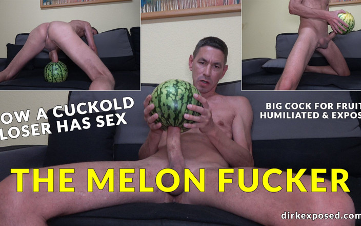 Dirk Exposed: Mijn grote lul voor de meloen - hardcore meloen neuken