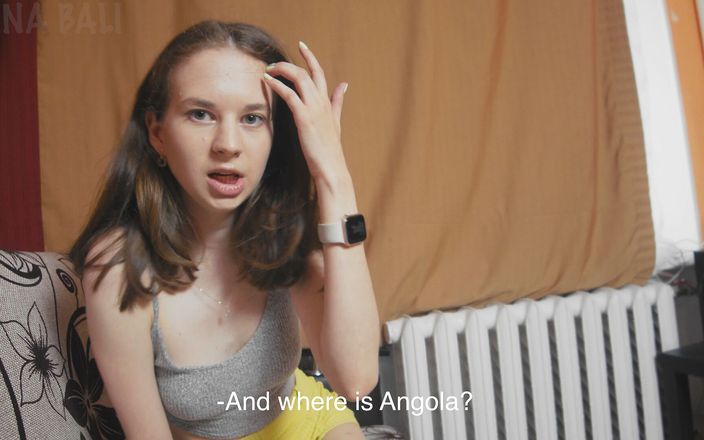 Anna Sibster: Mein stiefbruer gewann eine Reise nach Angola und ich gewann...