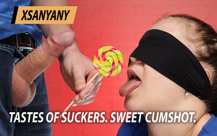 XSanyAny and ShinyLaska: Tastes of Suckers. Sweet Cumshot.