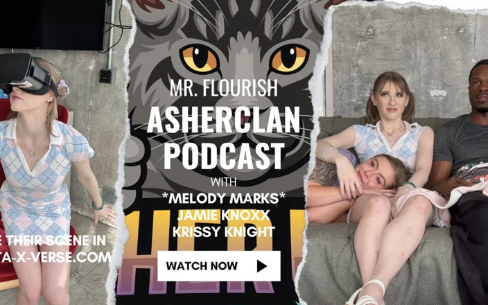 Mr Flourish Live: Intrattenitore adulto podcast feat melody mark e jamie knoxx Asherclan...