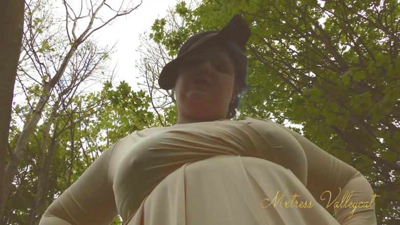 Mxtress Valleycat: Sanguine giantess walks you in the woods