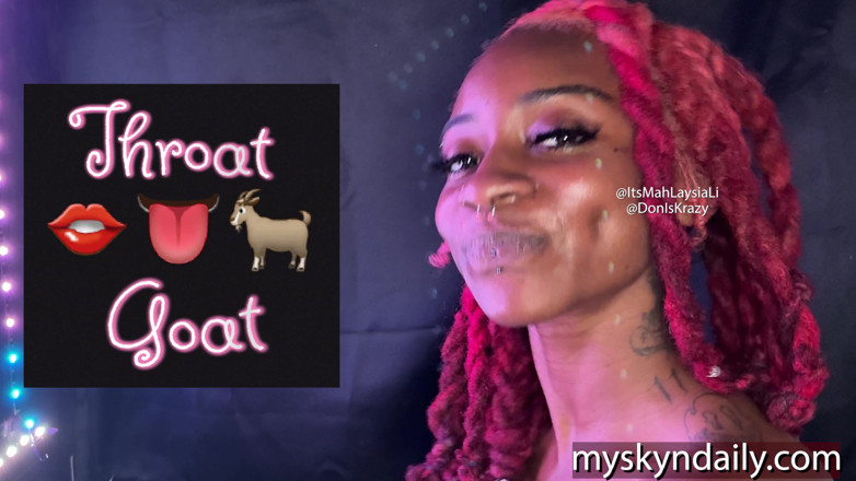 MySkyn Entertainment: Throat Goat Gets a Big Black Dick