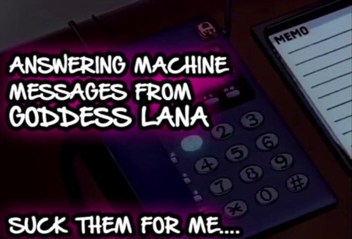 Campsissyboi: AUDIO ONLY - Answering machine messages from goddess Lana suck them...