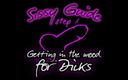 Camp Sissy Boi: Sissy Guide Step 1 Getting in the Mood for Dicks