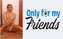 Only for my Friends: Porn Casting of an Aroused and Wet 18-year-old Blond Slut Masturbates...