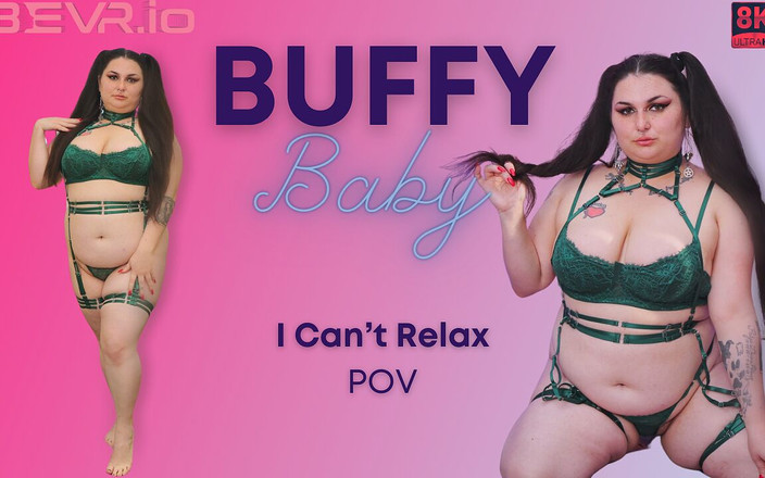 Blush Erotica VR: Buffy baby - ich kann mich nicht entspannen - bevr