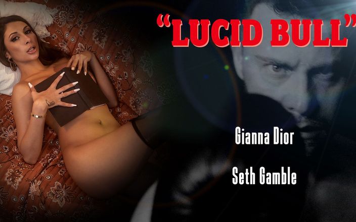 Lucid Flix: Lucidflix Lucid Bull cu Gianna Dior