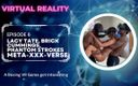 The Flourish Entertainment: Meta-xxx-verse VR Ep 6 Lacy Tate 1st Ever BBC and Dvp Threesome