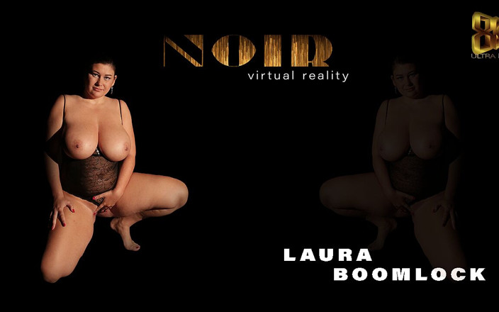 NOIRVR: Laura Boomlock