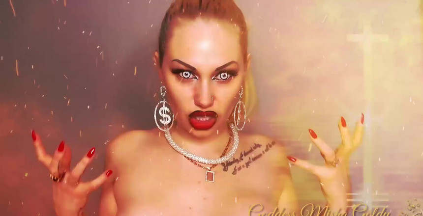 Goddess Misha Goldy: 你相信你愚蠢的小神吗？不，你知道我有更多的力量！