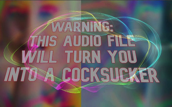 Camp Sissy Boi: TYLKO AUDIO - Ostrzeżenie, że ten plik audio zmieni cię w cocksuckera