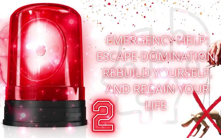 Goddess Misha Goldy: Emergency Help: Escape Domination, Rebuild Yourself, and Regain Your Life 2