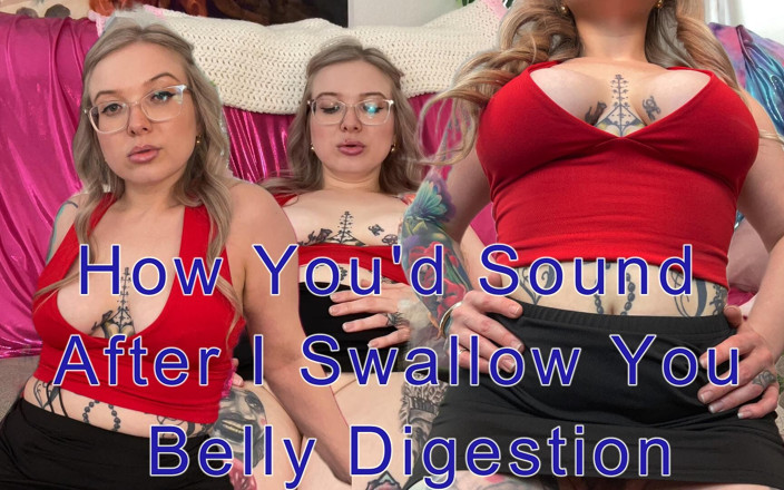 Kaiia Eve: How You'd Sound After I Swallow You Belly Digestion