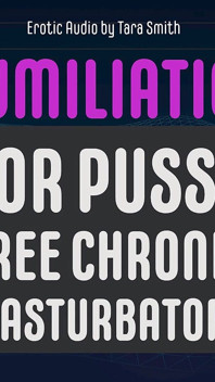 Humiliation for Pussy Free Masturbators