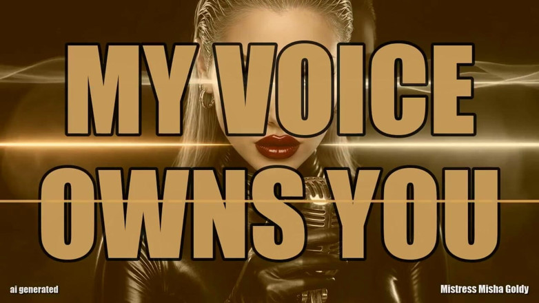Goddess Misha Goldy: Voice Switch: My Tone Turns Your Cock on and off