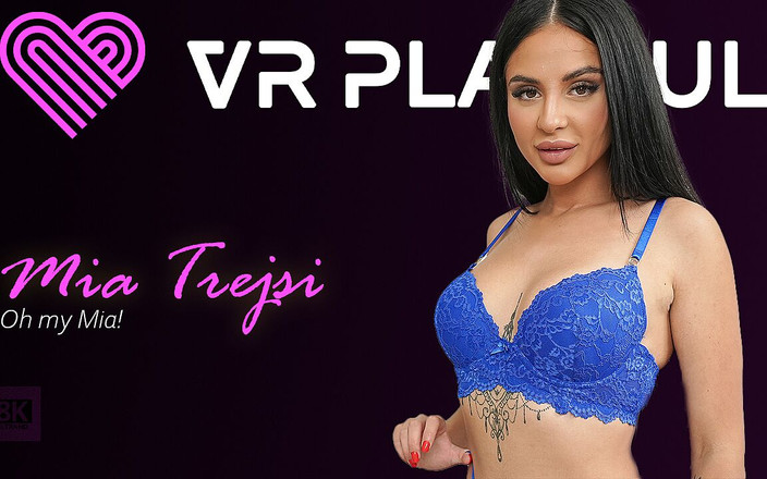 VRPlayful: Oh minha Mia!