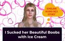 English audio sex story: I Sucked Her Beautiful Boobs with Ice Cream - English Audio...