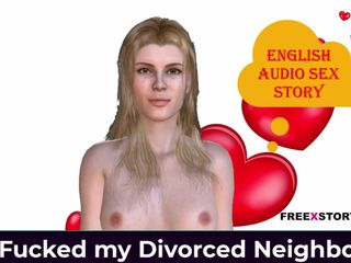 English audio sex story: I Fucked My Divorced Neighbor - English Audio Sex Story